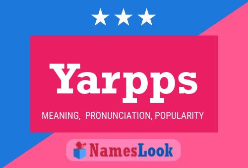 Yarpps Name Poster