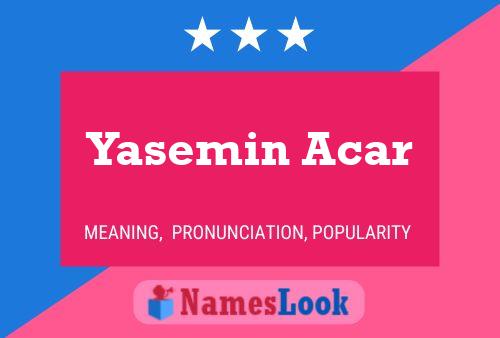 Yasemin Acar Name Poster