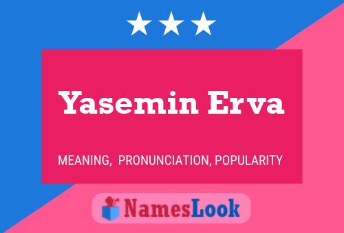 Yasemin Erva Name Poster