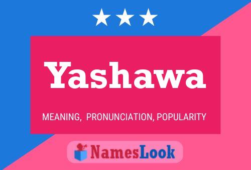 Yashawa Name Poster