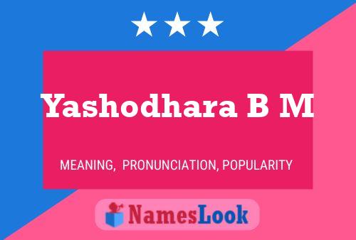 Yashodhara B M Name Poster