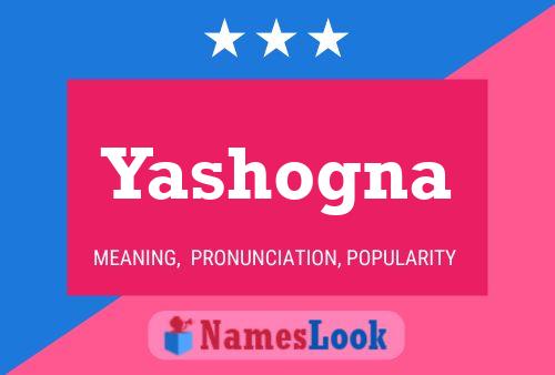 Yashogna Name Poster