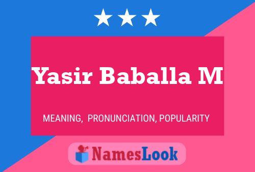 Yasir Baballa M Name Poster