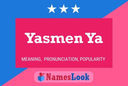 Yasmen Ya Name Poster