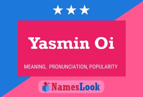 Yasmin Oi Name Poster