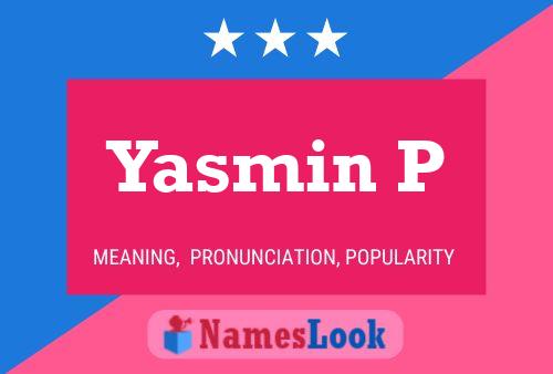 Yasmin P Name Poster