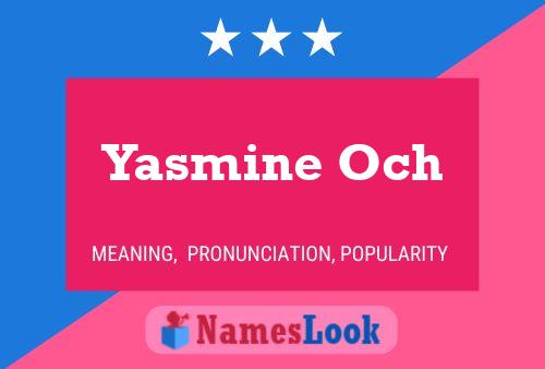 Yasmine Och Name Poster