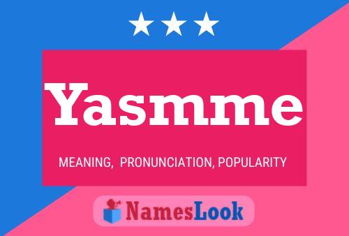 Yasmme Name Poster