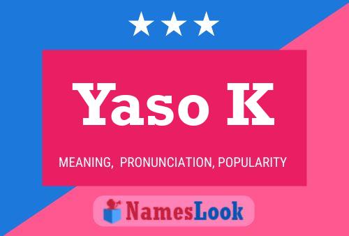 Yaso K Name Poster