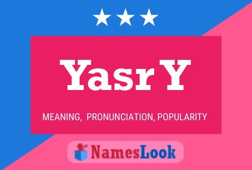 Yasr Y Name Poster