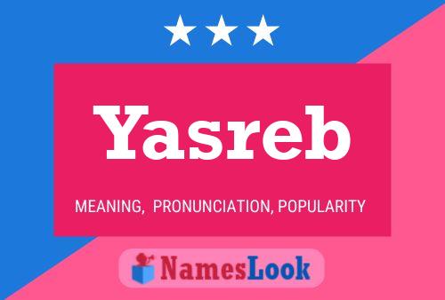 Yasreb Name Poster