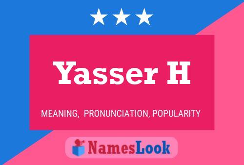 Yasser H Name Poster