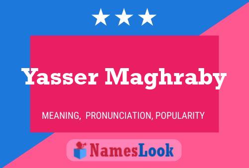 Yasser Maghraby Name Poster