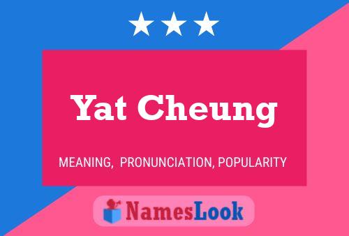 Yat Cheung Name Poster