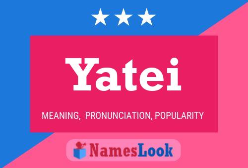 Yatei Name Poster