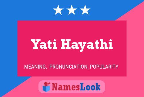 Yati Hayathi Name Poster