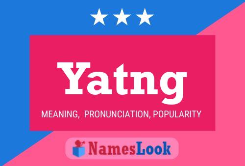 Yatng Name Poster