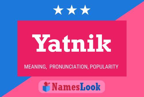 Yatnik Name Poster