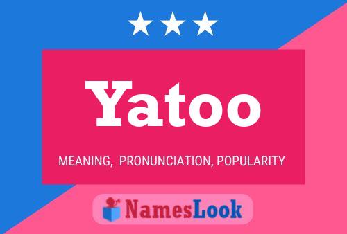 Yatoo Name Poster