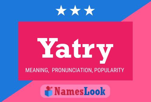 Yatry Name Poster