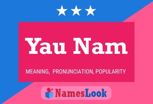 Yau Nam Name Poster