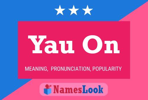 Yau On Name Poster