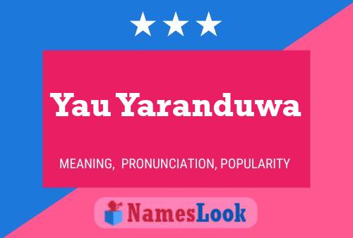 Yau Yaranduwa Name Poster