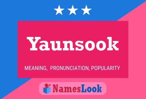 Yaunsook Name Poster