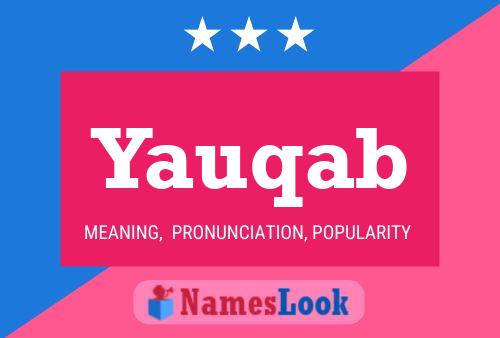 Yauqab Name Poster