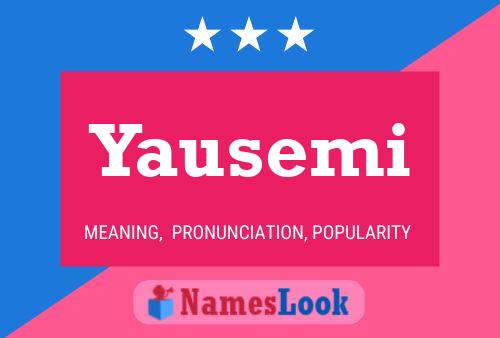 Yausemi Name Poster