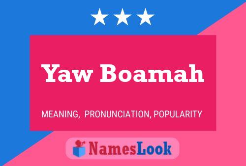 Yaw Boamah Name Poster