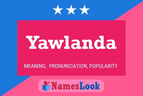 Yawlanda Name Poster