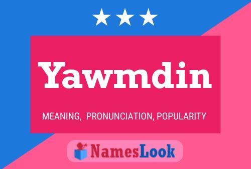 Yawmdin Name Poster