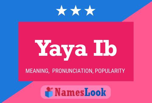 Yaya Ib Name Poster