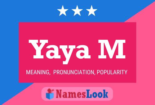 Yaya M Name Poster