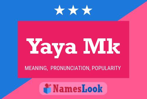 Yaya Mk Name Poster