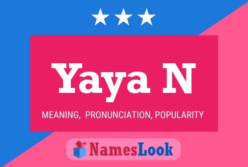 Yaya N Name Poster