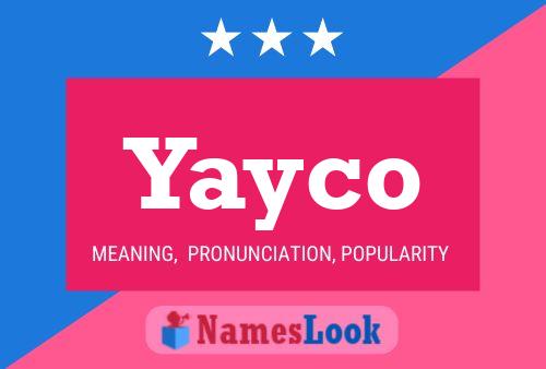 Yayco Name Poster