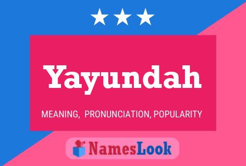 Yayundah Name Poster