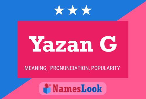 Yazan G Name Poster