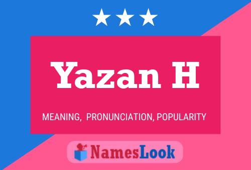 Yazan H Name Poster