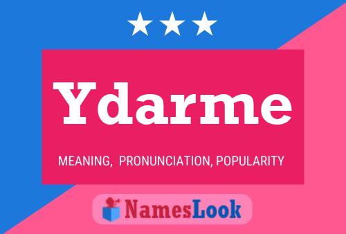 Ydarme Name Poster