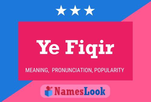 Ye Fiqir Name Poster