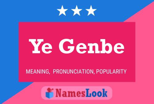 Ye Genbe Name Poster