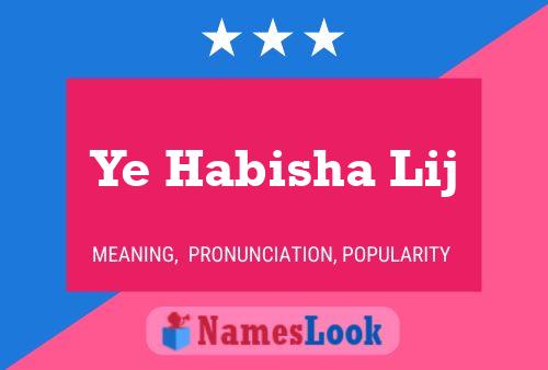 Ye Habisha Lij Name Poster