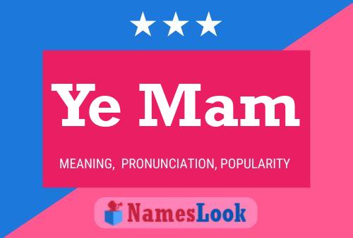 Ye Mam Name Poster