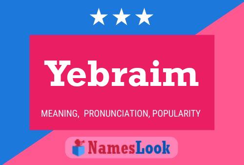 Yebraim Name Poster