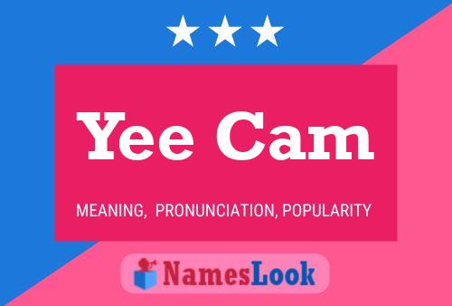 Yee Cam Name Poster