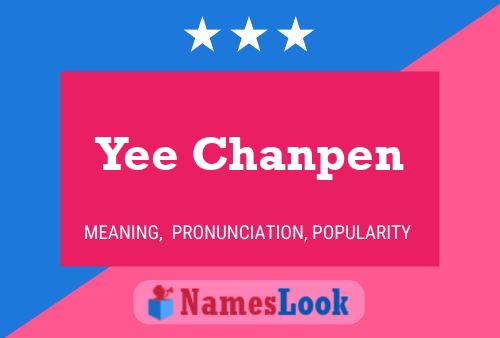 Yee Chanpen Name Poster