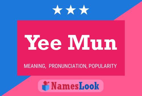 Yee Mun Name Poster